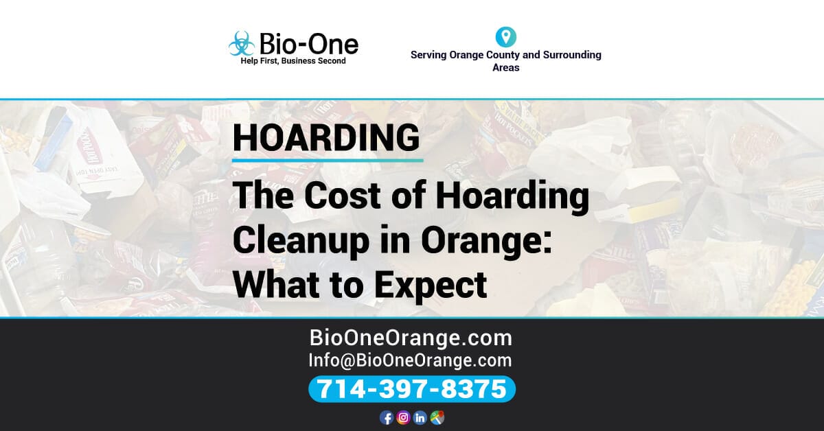 The Cost of Hoarding Cleanup in Orange: What to Expect